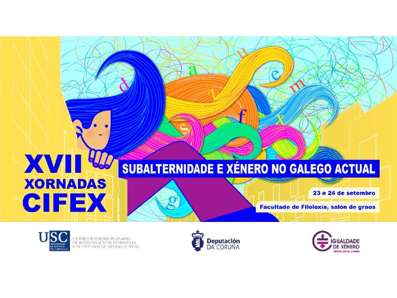 XVII Xornadas CIFEX: Subalternidade e xénero no galego actual